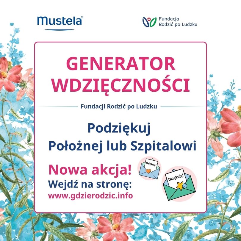 „Podziękuj położnej, podziękuj szpitalowi” – nowa akcja Fundacji Rodzić po Ludzku